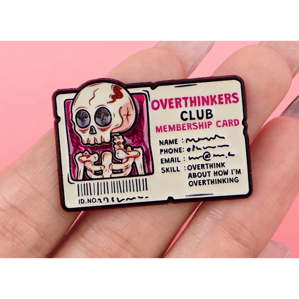 Overthinking Pin